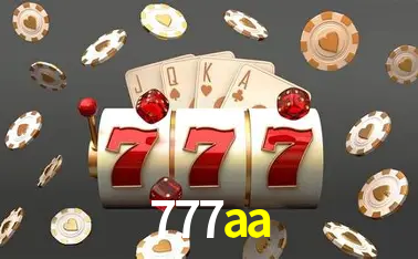 Descubra o Mundo do Cassino Online com 777aa
